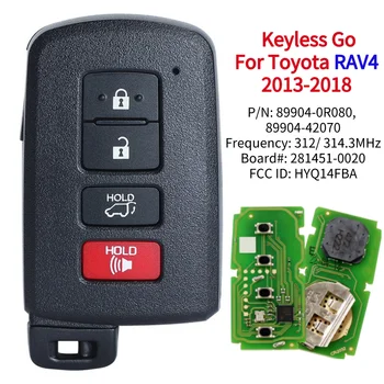 עבור טויוטה RAV4 2013-2018 4 לחצן החכם מפתח HYQ14FBA Keyless 281451-0020 G לוח 312MHz / 314.3 MHz